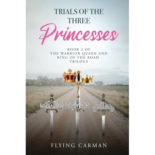 Trials of the Three Princesses - Paperback