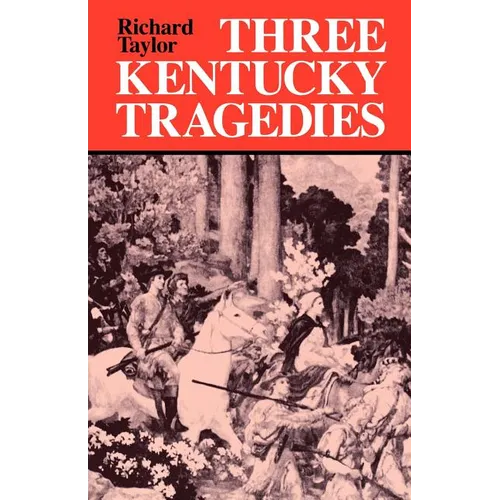 Three Kentucky Tragedies - Paperback