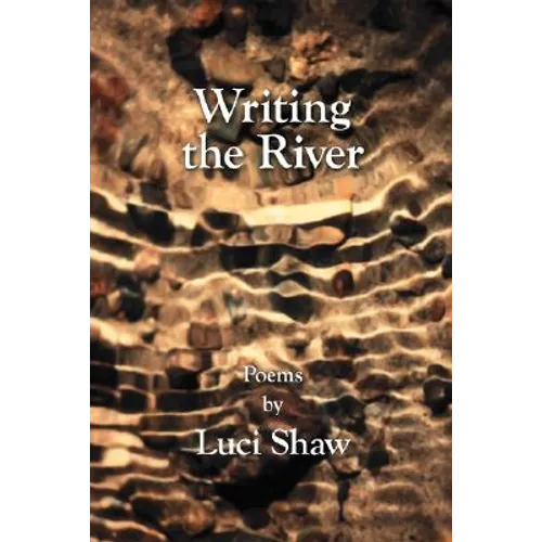 Writing the River - Paperback