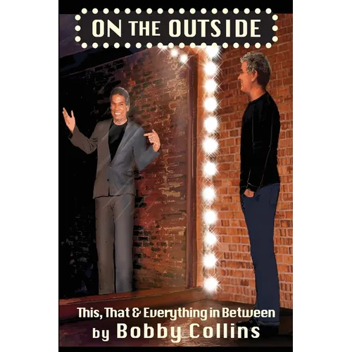 On The Outside: This, That & Everything in Between - Paperback