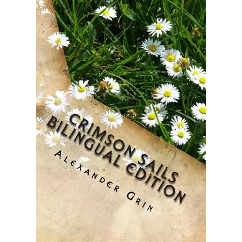 Crimson Sails. English/Russian Bilingual Edition - Paperback