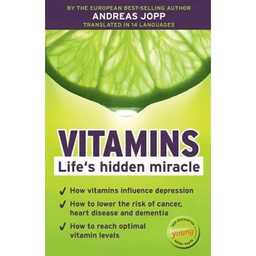 Vitamins. Life´s hidden miracle. - Paperback