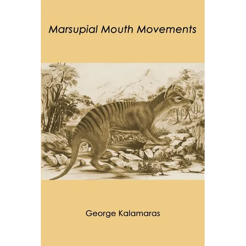 Marsupial Mouth Movements - Paperback
