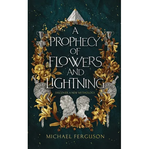 A Prophecy of Flowers and Lightning - Paperback