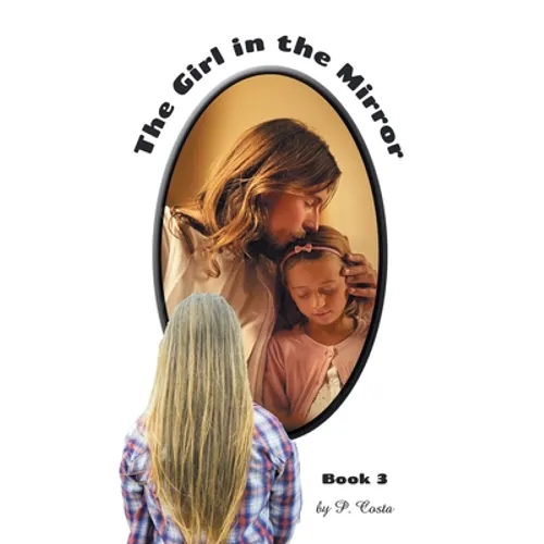 The Girl in the Mirror Book 3 - Paperback