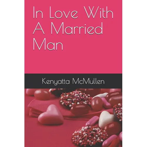 In Love With A Married Man - Paperback