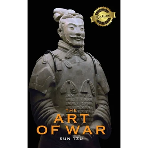 The Art of War (Deluxe Library Edition) (Annotated) - Hardcover