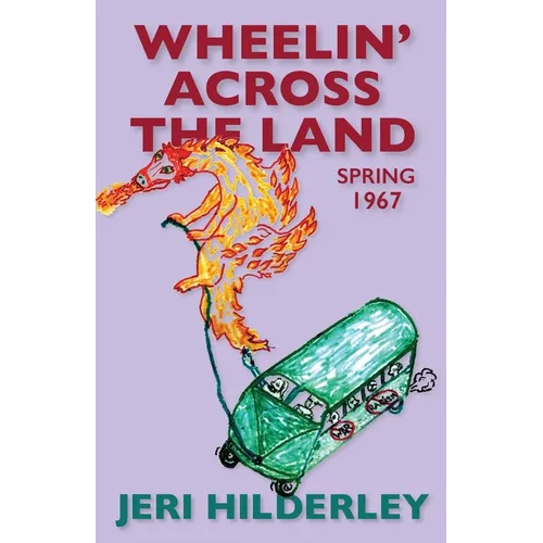 Wheelin' Across the Land: Spring 1967 - Paperback