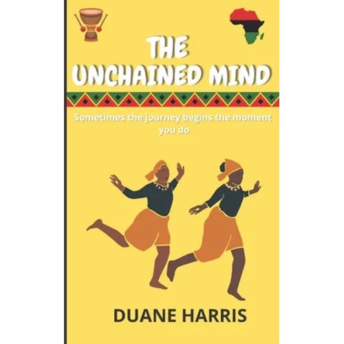 The Unchained Mind - Paperback