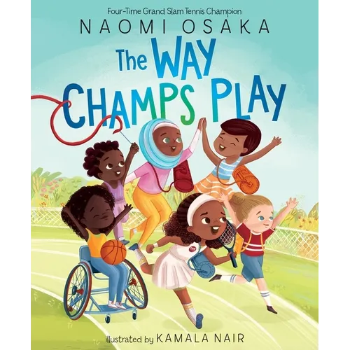 The Way Champs Play - Hardcover