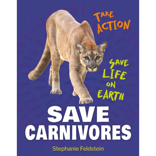 Save Carnivores - Library Binding