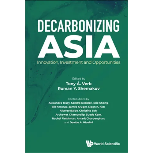 Decarbonizing Asia: Innovation, Investment and Opportunities - Paperback