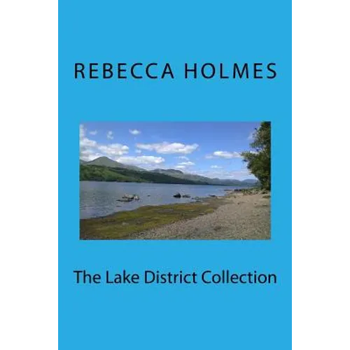 The Lake District Collection: Twelve Stories Set in the English Lake District - Paperback