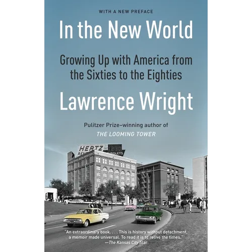 In the New World: Growing Up with America from the Sixties to the Eighties - Paperback