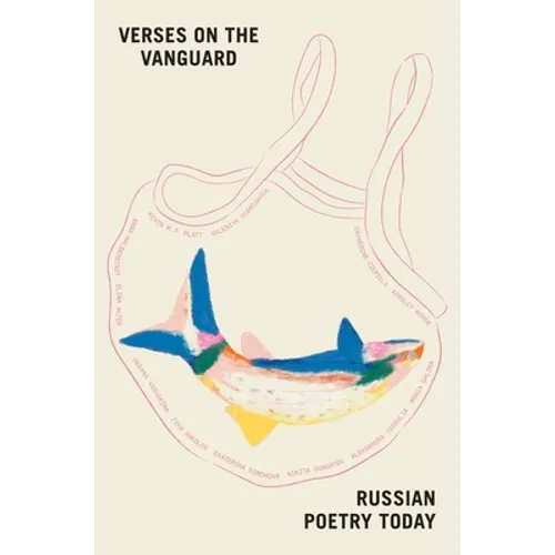 Verses on the Vanguard: Russian Poetry Today - Paperback
