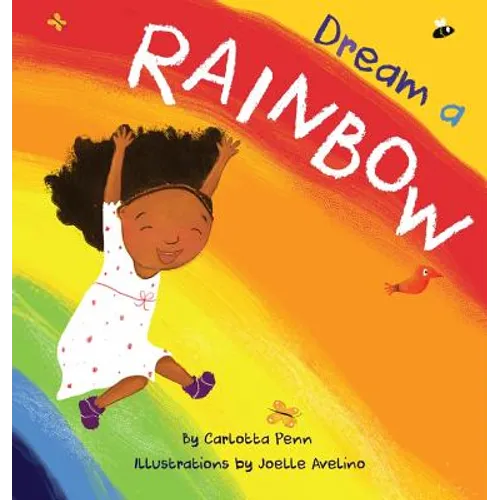 Dream A Rainbow - Hardcover