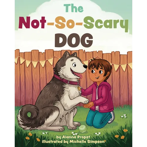 The Not-So-Scary Dog - Hardcover