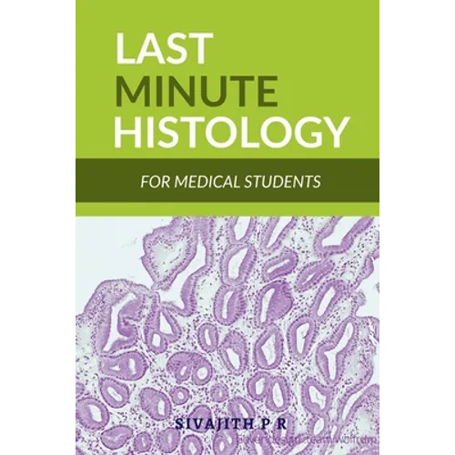 Last Minute Histology - Paperback