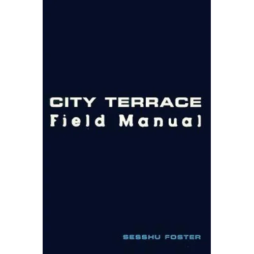 City Terrace Field Manual - Paperback