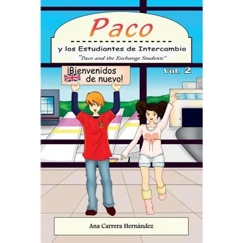 Paco y los Estudiantes de Intercambio, vol. 2: Paco and the Exchange Students - Paperback