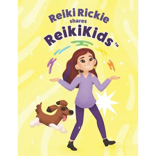 Reiki Rickie shares ReikiKids - Paperback