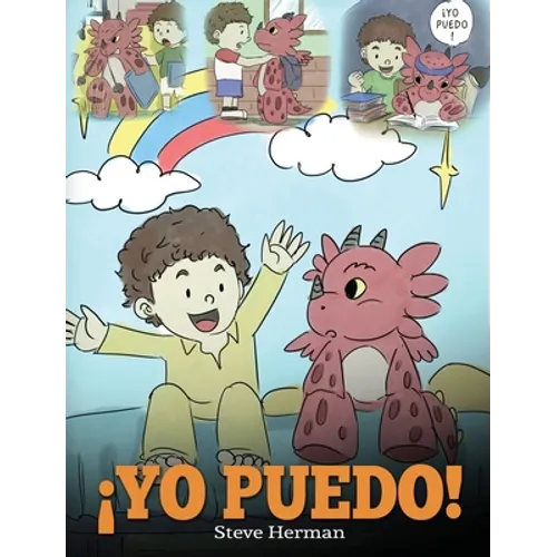 ¡Yo Puedo!: (I Got This!) Una linda historia para dar confianza a los niños en el manejo de situaciones difíciles. - Hardcover