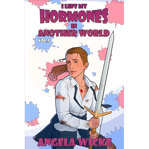 I Left My Hormones In Another World: Vol. 1 - Paperback