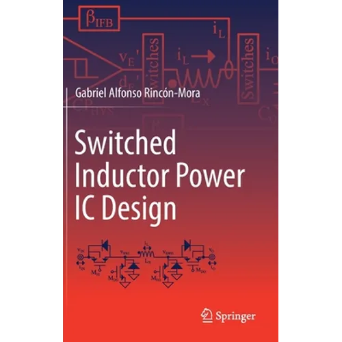 Switched Inductor Power IC Design - Hardcover