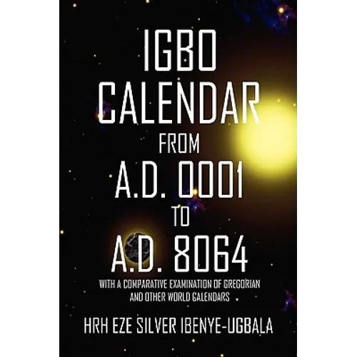Igbo Calendar from A.D. 0001 to A.D. 8064 - Paperback