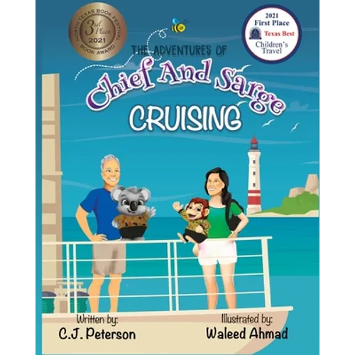 Cruising (Adventures of Chief and Sarge, Book 1): The Adventures of Chief and Sarge, Book 1 - Paperback