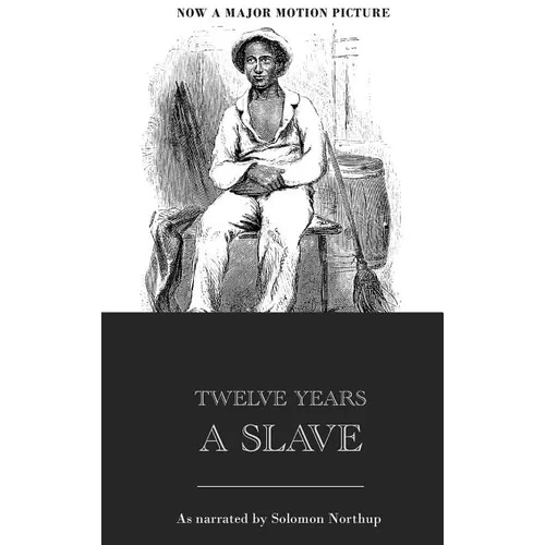 Twelve Years a Slave - Hardcover