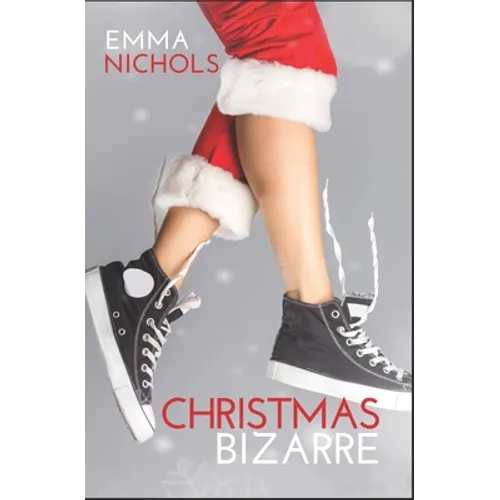 Christmas Bizarre: A Festive Lesbian Romantic Comedy - Paperback