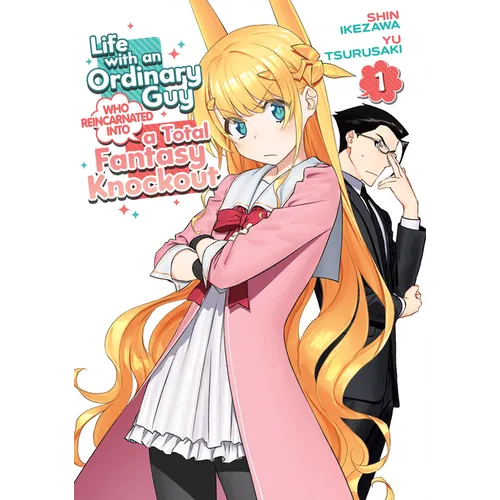 Life with an Ordinary Guy Who Reincarnated Into a Total Fantasy Knockout Vol. 1 - Paperback