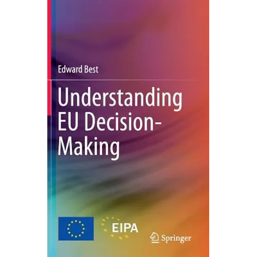 Understanding Eu Decision-Making - Hardcover