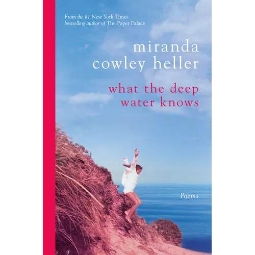 What the Deep Water Knows: Poems - Hardcover