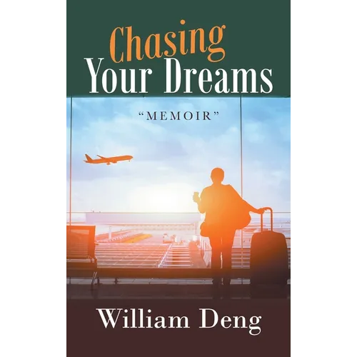 Chasing Your Dreams - Hardcover