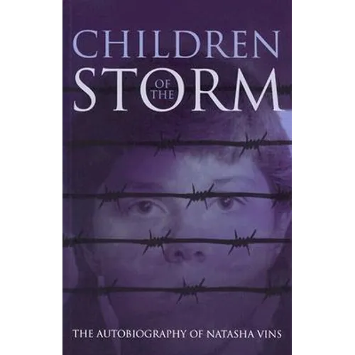 Children of the Storm: The Autobiography of Natasha Vins - Paperback