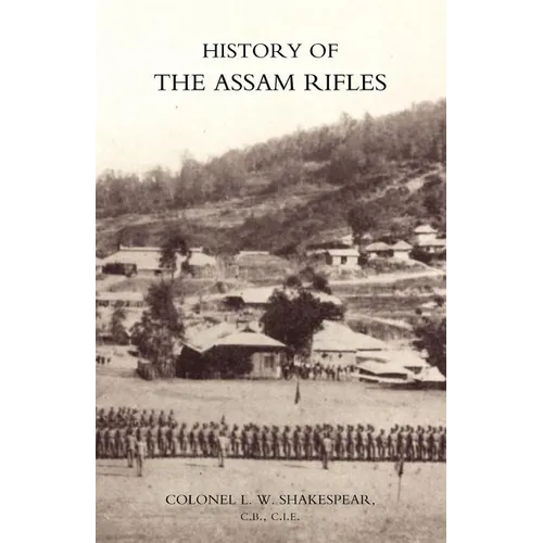 History of the Assam Rifles - Paperback