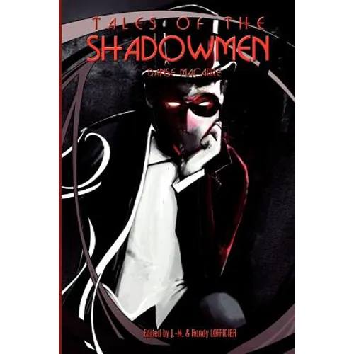 Tales of the Shadowmen 3: Danse Macabre - Paperback