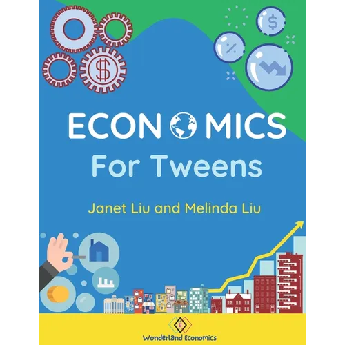 Economics for Tweens - Paperback