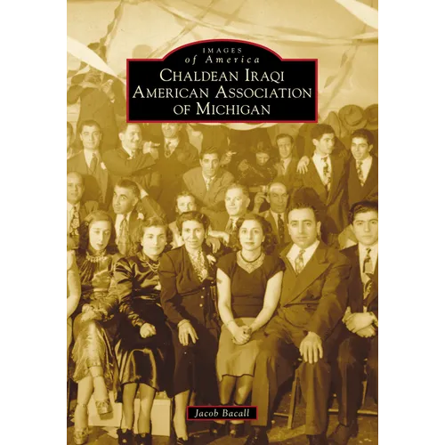 Chaldean Iraqi American Association of Michigan - Paperback