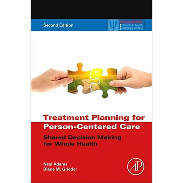 Treatment Planning for Person-Centered Care: Shared Decision Making for Whole Health - Hardcover