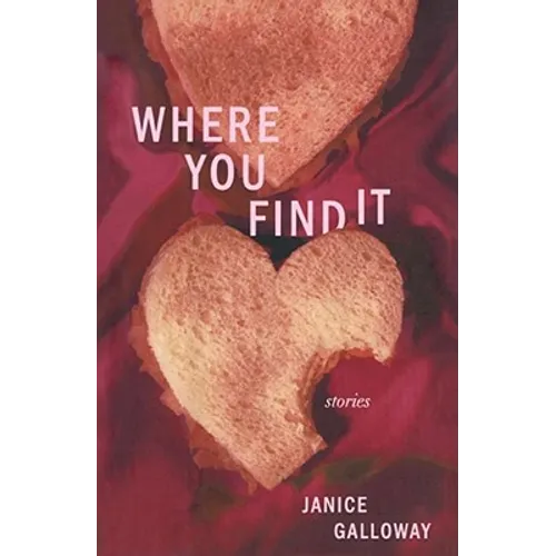 Where You Find It: Stories - Paperback