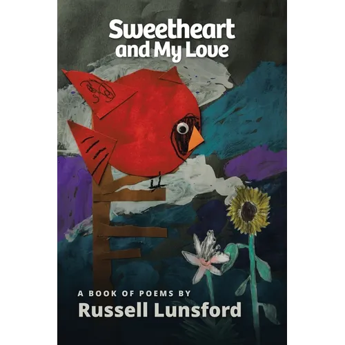 Sweetheart and My Love - Paperback