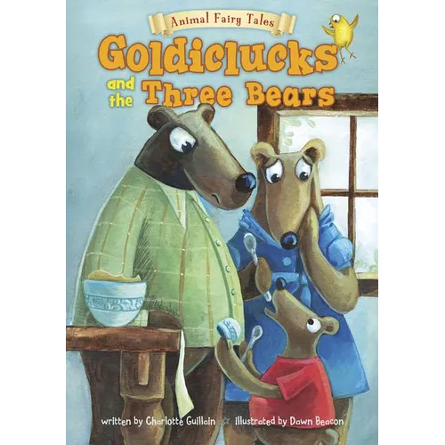 Goldiclucks and the Three Bears - Paperback