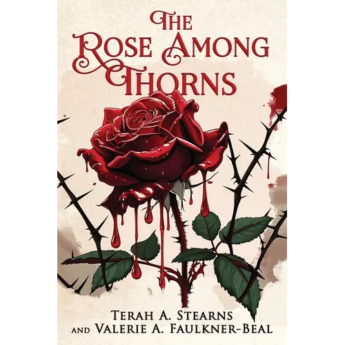 The Rose Among Thorns - Paperback