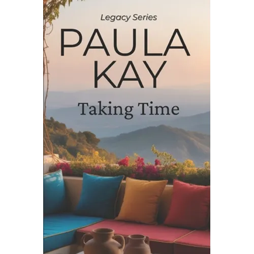 Taking Time (Legacy Series, Book 4) - Paperback