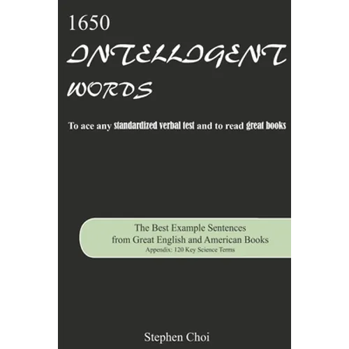 1650 Intelligent Words: The Best Example Sentences from Great English and American Books - Paperback