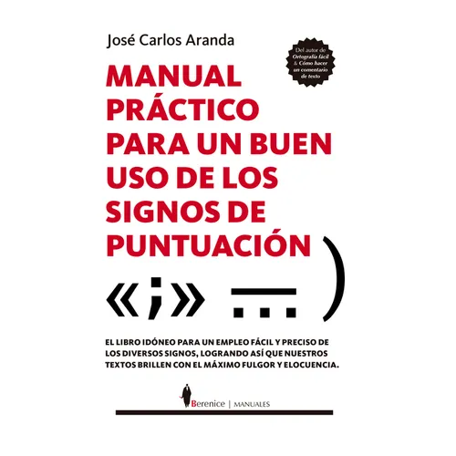 Manual Practico Para Un Buen USO de Los Signos de Puntuacion - Paperback