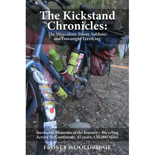 The Kickstand Chronicles - Paperback